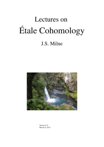 ´ Etale Cohomology Lectures on J.S. Milne