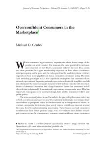 W Overconfident Consumers in the Marketplace Michael D. Grubb