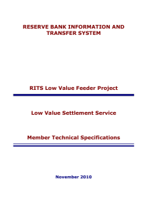 RESERVE BANK INFORMATION AND TRANSFER SYSTEM RITS Low Value Feeder Project