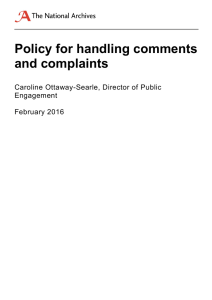 Policy for handling comments and complaints  Caroline Ottaway-Searle, Director of Public