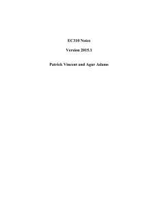 EC310 Notes Version 2015.1 Patrick Vincent and Agur Adams