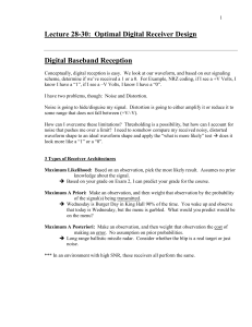 Lecture 28-30:  Optimal Digital Receiver Design Digital Baseband Reception