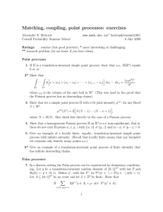Matching, coupling, point processes: exercises