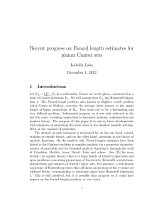 Recent progress on Favard length estimates for planar Cantor sets 1 Introduction