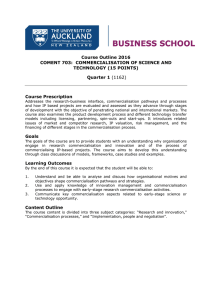 Course Outline 2016 COMENT 703:  COMMERCIALISATION OF SCIENCE AND TECHNOLOGY