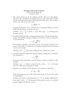Elasticity of Demand Problems MATH 104 and Math 184 October 5, 2013