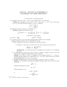 MATH 100 – SOLUTION TO WORKSHEET 10 LOGARITHMS AND THEIR DERIVATIVES