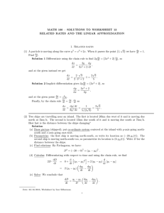 MATH 100 – SOLUTIONS TO WORKSHEET 13 1. Related rates √