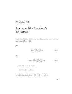 Lecture 26 - Laplace’s Equation Chapter 22