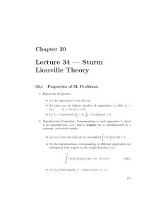 Lecture 34 — Sturm Liouville Theory Chapter 30 30.1