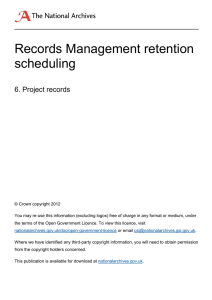 Records Management retention scheduling  6. Project records