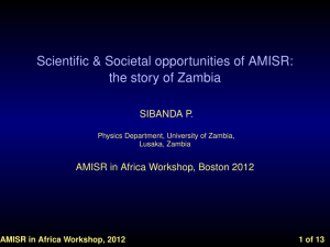 Scientific &amp; Societal opportunities of AMISR: the story of Zambia SIBANDA P.