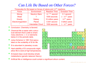 Can Life Be Based on Other Forces?