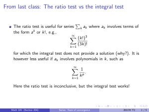 From last class: The ratio test vs the integral test