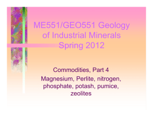 ME551/GEO551 Geology of Industrial Minerals Spring 2012 Commodities, Part 4