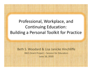 Professional, Workplace, and Continuing Education: Building a Personal Toolkit for Practice