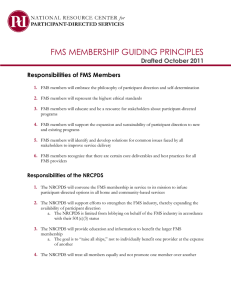 FMS MEMBERSHIP GUIDING PRINCIPLES Drafted October 2011 Responsibilities of FMS Members