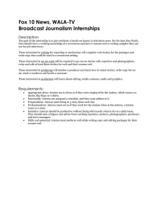 Fox 10 News, WALA-TV Broadcast Journalism Internships Description: