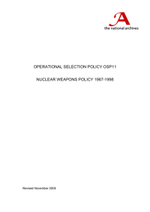 OPERATIONAL SELECTION POLICY OSP11 NUCLEAR WEAPONS POLICY 1967-1998 Revised November 2005