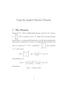 Using the Implicit Function Theorem 1 The Theorem