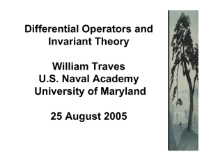 Differential Operators and Invariant Theory William Traves U.S. Naval Academy