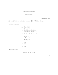 SOLUTION OF TEST 1 September 22, 2012 3 − i 3 + i