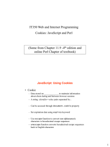 IT350 Web and Internet Programming Cookies: JavaScript and Perl