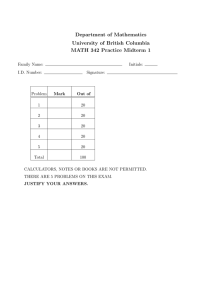 Department of Mathematics University of British Columbia MATH 342 Practice Midterm 1