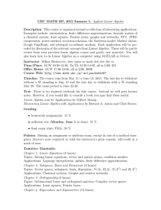 UBC MATH 307, 2015 Summer 1: Applied Linear Algebra