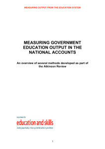 MEASURING GOVERNMENT EDUCATION OUTPUT IN THE NATIONAL ACCOUNTS