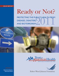 2011 Ready or Not? pRotectIng the publIc’s health FRom DIseases, DIsasteRs,