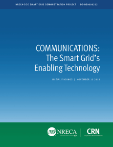 COMMUNICATIONS: The Smart Grid’s Enabling Technology