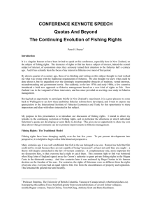 CONFERENCE KEYNOTE SPEECH Quotas And Beyond The Continuing Evolution of Fishing Rights