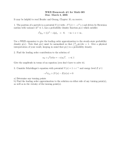 WKB Homework #1 for Math 605 Due: March 3, 2005