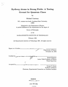 Rydberg  Atoms in  Strong Fields:  A ... Ground for Quantum Chaos Michael Courtney by