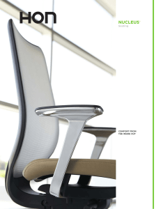 Nucleus Seating COMFORT FROM THE INSIDE OUT