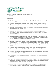 SUMMARY OF THE BOARD OF TRUSTEES MEETING June 28, 2011 Actions taken: