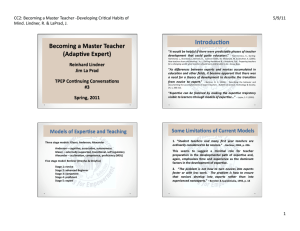 CC2: Becoming a Master Teacher ‐Developing Cri9cal Habits of  5/9/11  Mind. Lindner, R. &amp; LaPrad, J. 
