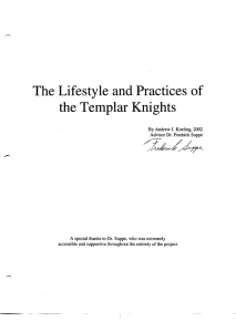 The Lifestyle and Practices of the Templar Knights 'l~~ J.