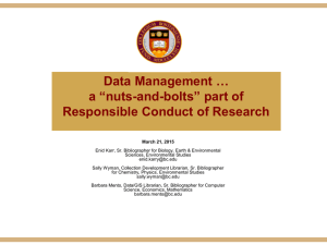 Management … Data a “nuts-and-bolts” part of Responsible Conduct of Research