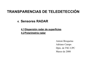 TRANSPARENCIAS DE TELEDETECCIÓN Sensores RADAR 4. 4.1 Dispersión radar de superficies