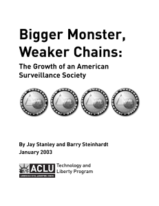 Bigger Monster, Weaker Chains: The Growth of an American Surveillance Society