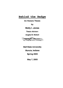 Behind  the  Badge Molly I.  Jones An Honors Thesis