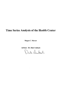 Time Series Analysis of the Health Center Megan C. Mercer