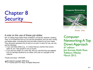 Chapter 8 Security Computer Networking: A Top