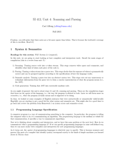 SI 413, Unit 4: Scanning and Parsing ( ) Fall 2015