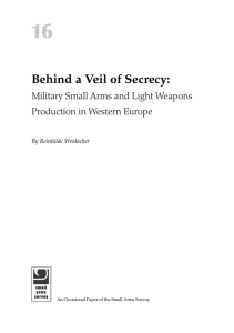 16 Behind a Veil of Secrecy: Military Small Arms and Light Weapons