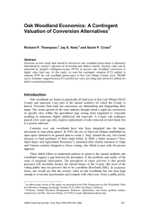 Oak Woodland Economics: A Contingent Valuation of Conversion Alternatives  Richard P. Thompson,