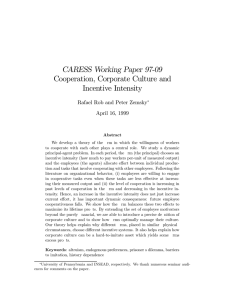 CARESS Working Paper 97-09 Cooperation, Corporate Culture and Incentive Intensity