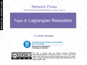 Lagrangian Relaxation Network Flows Topic 8: F.-Javier Heredia
